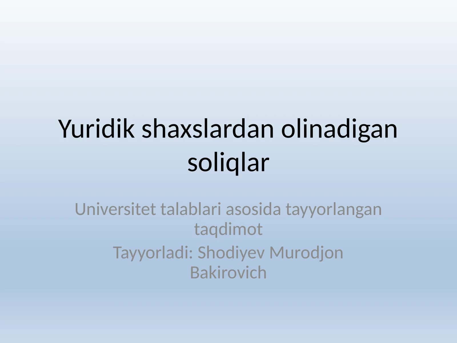 Yuridik shaxslardan olinadigan soliqlar 1