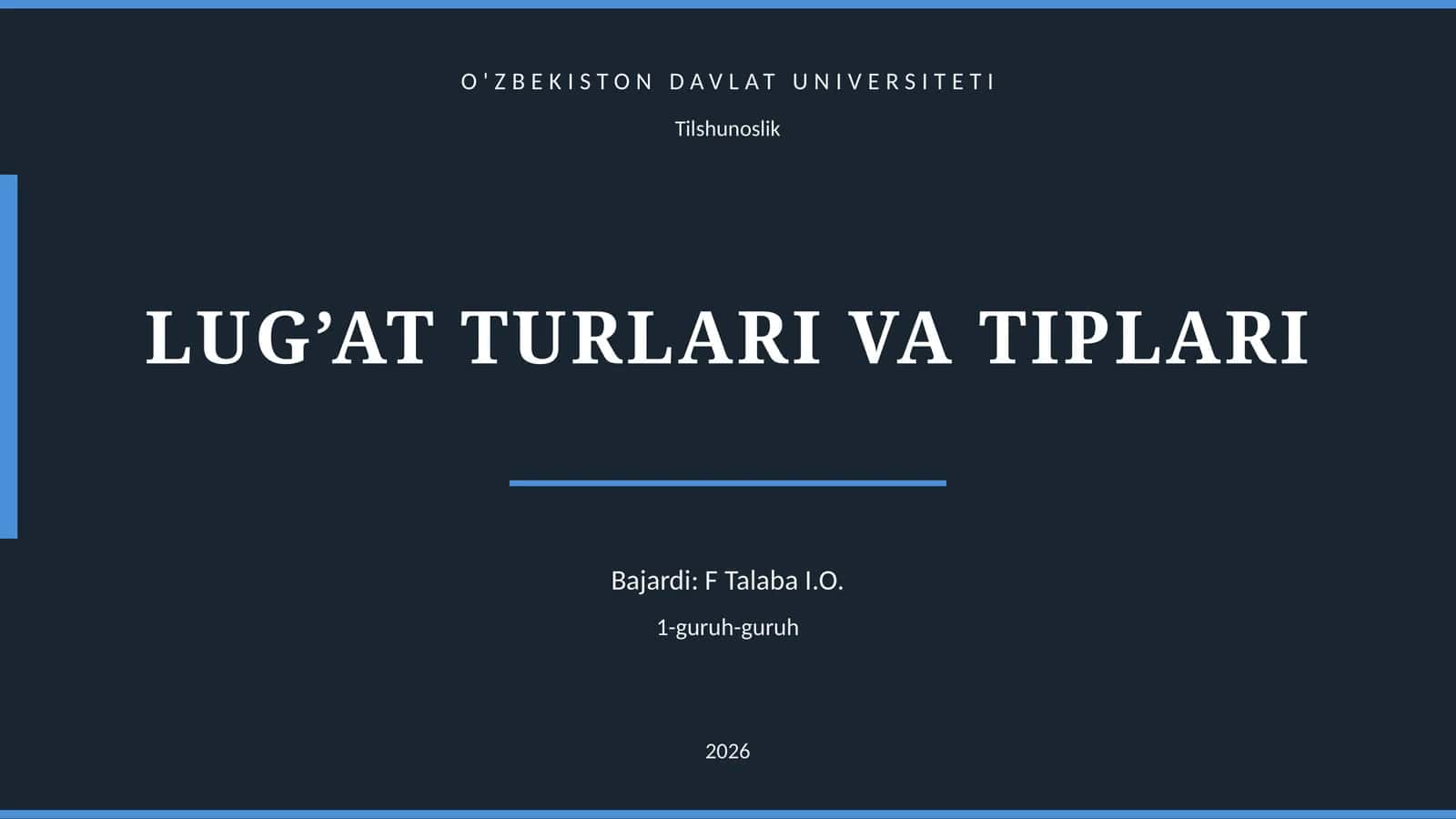 LUG’AT TURLARI VA TIPLARI 1