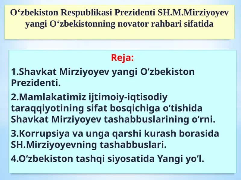 O‘zbekiston Respublikasi Prezidenti SH.M.Mirziyoyev yangi O‘zbekistonning novator rahbari sifatida 1