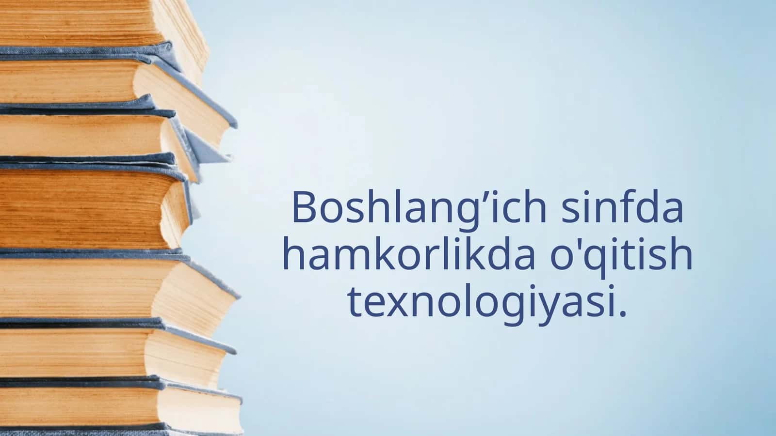 Hamkorlikda o'qitish texnologiyasi 1