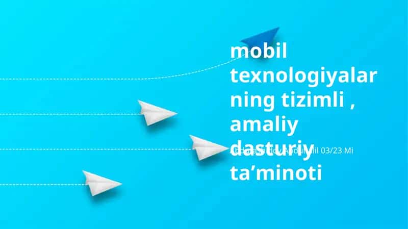 Mobil Texnologiya Tizimlari 1