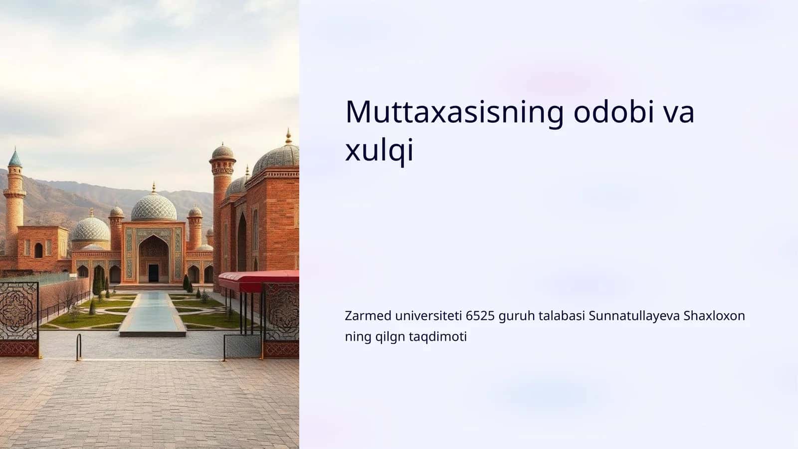 Muttaxasisning odobi va xulqi 1