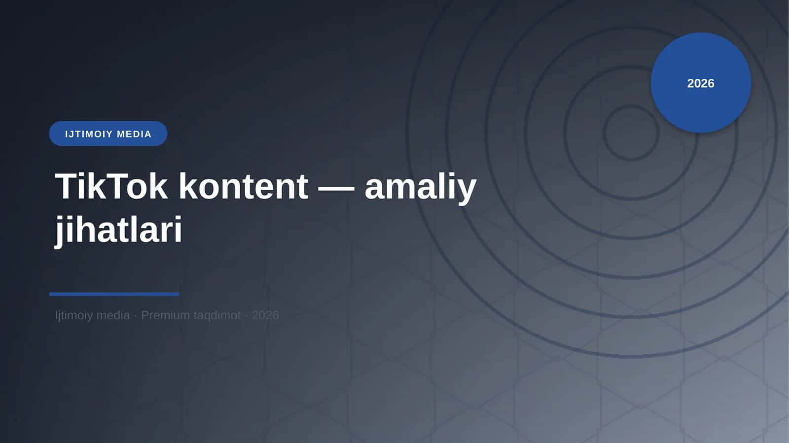 TikTok kontent — amaliy jihatlari 1