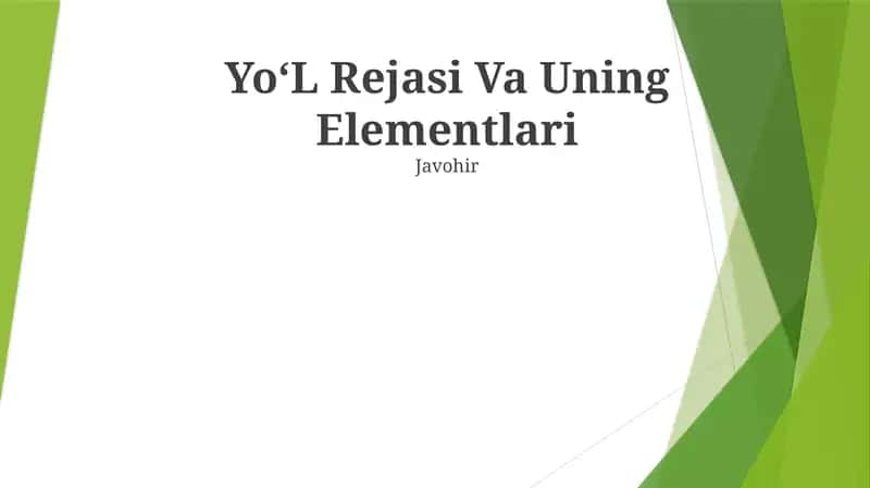 YoʻL Rejasi Va Uning Elementlari 1