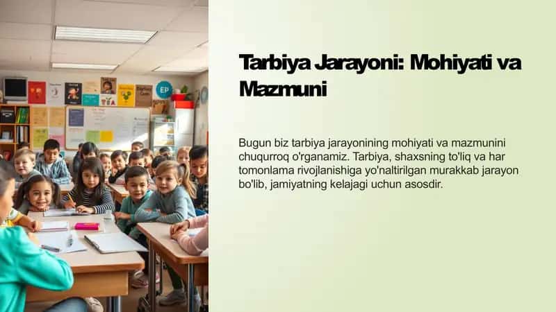 Tarbiya Jarayoni: Mohiyati va Mazmuni 1