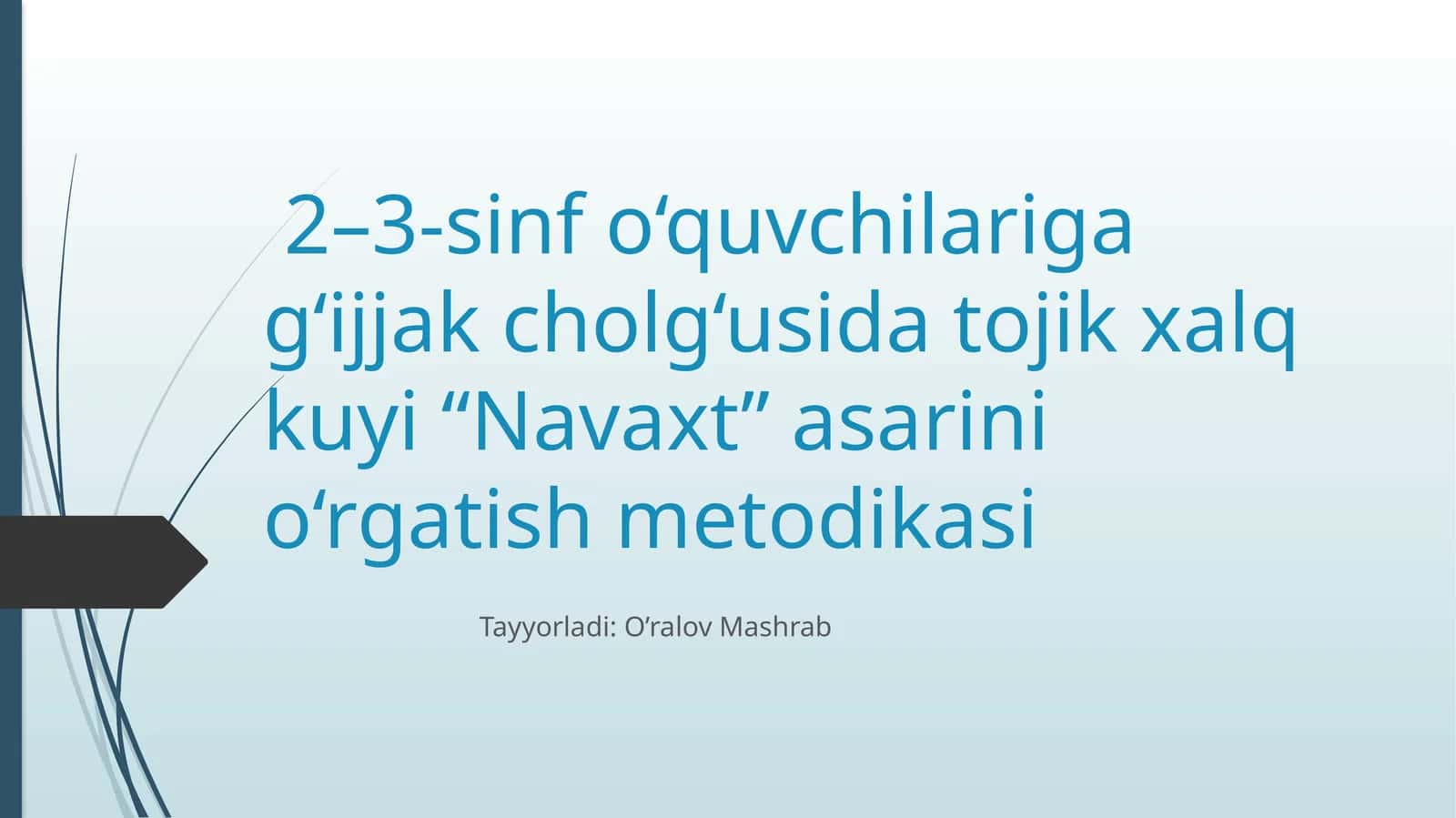 Navaxt asarini o‘rgatish metodikasi 1