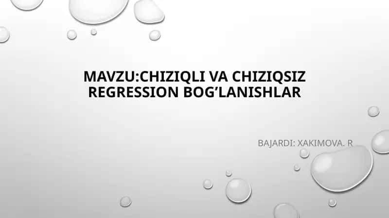 CHIZIQLI VA CHIZIQSIZ REGRESSION BOG’LANISHLAR 1