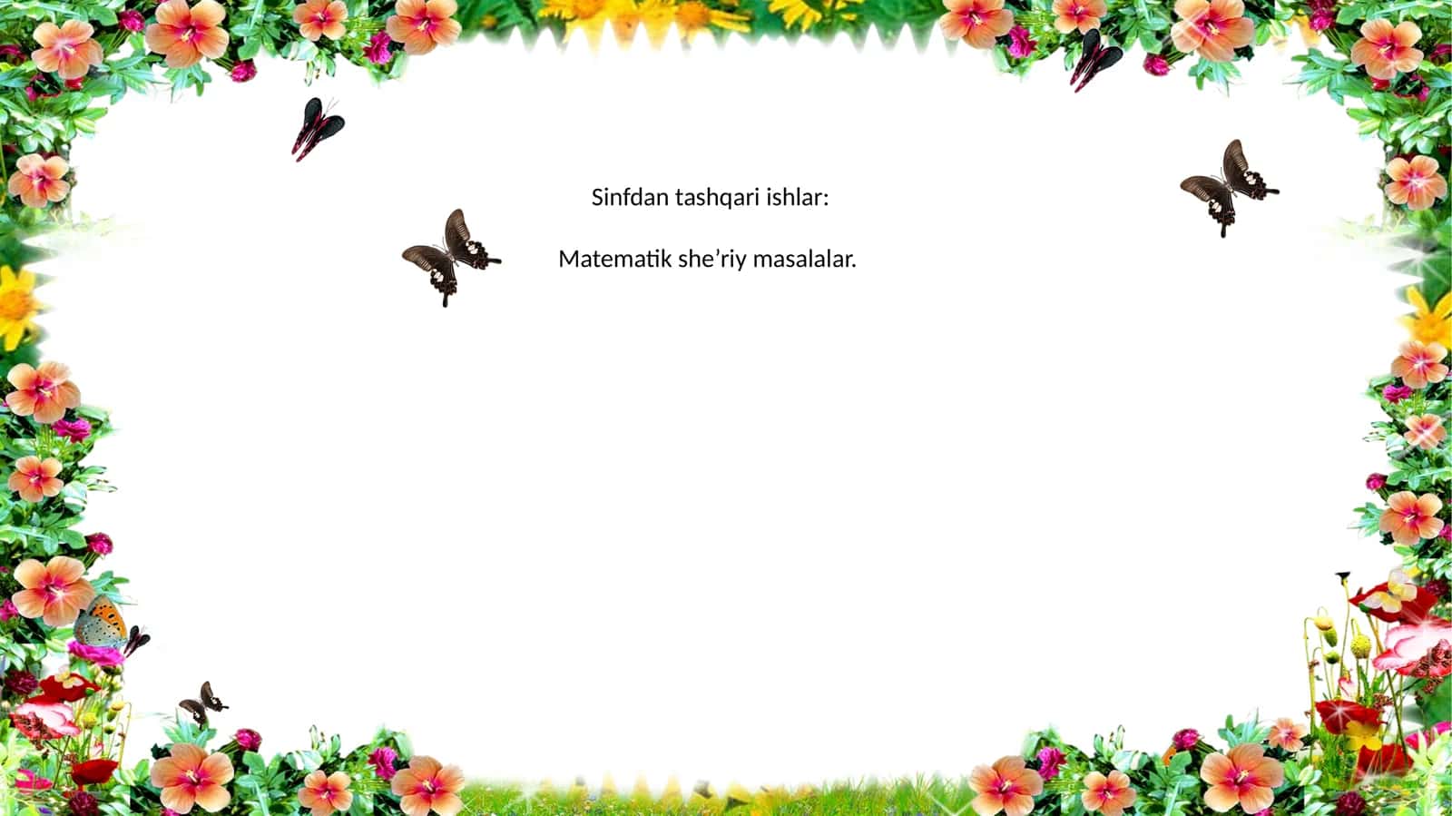 Sinfdan tashqari ishlar: Matematik she’riy masalalar 1