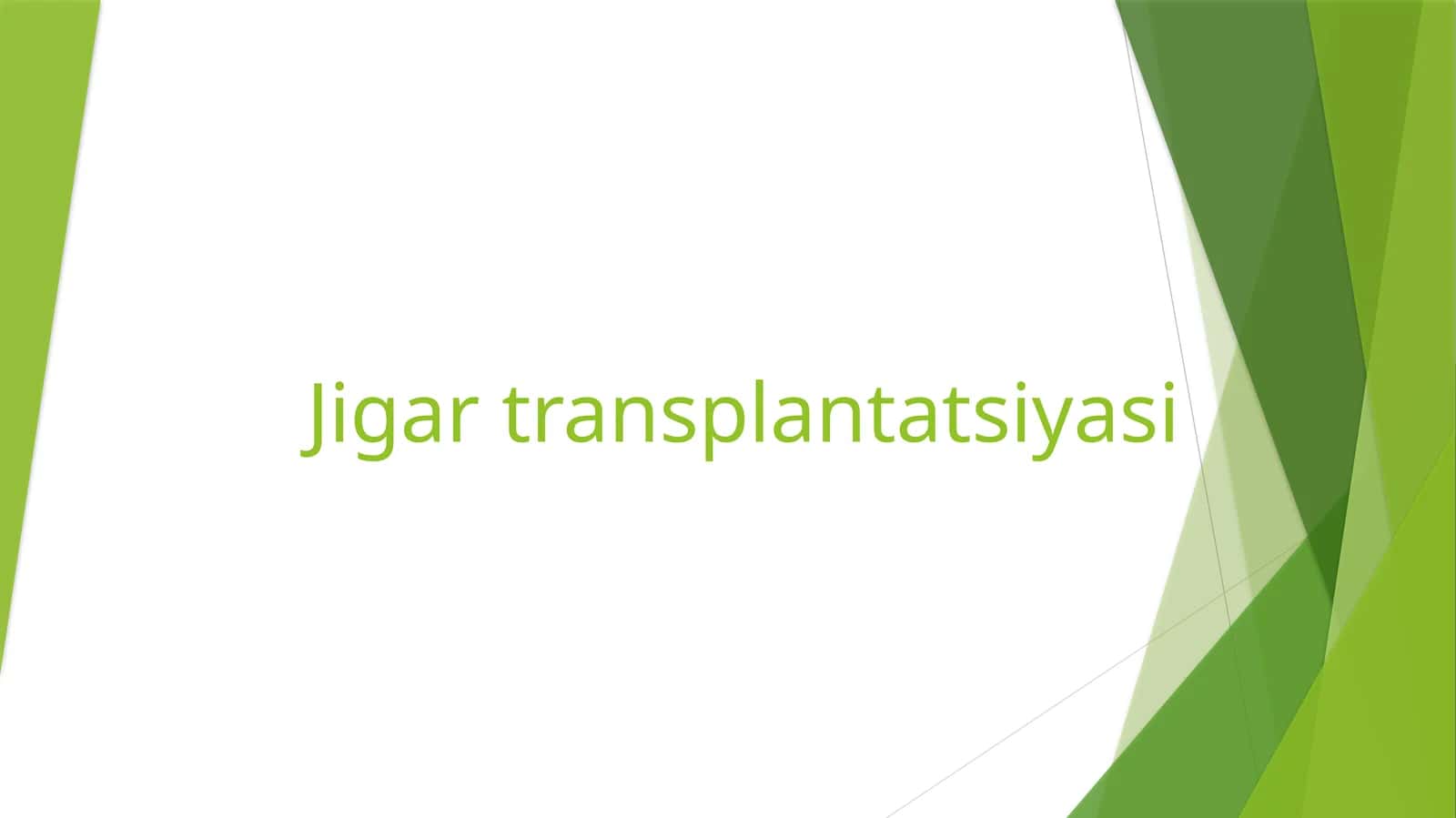 Jigar transplantatsiyasi 1