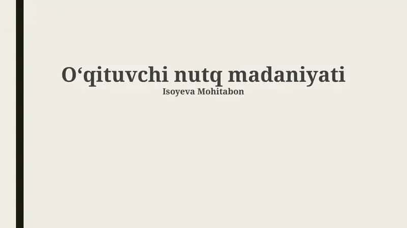 Oʻqituvchi nutq madaniyati 1