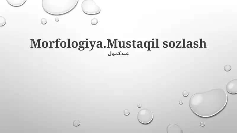 Morfologiya.Mustaqil sozlash 1