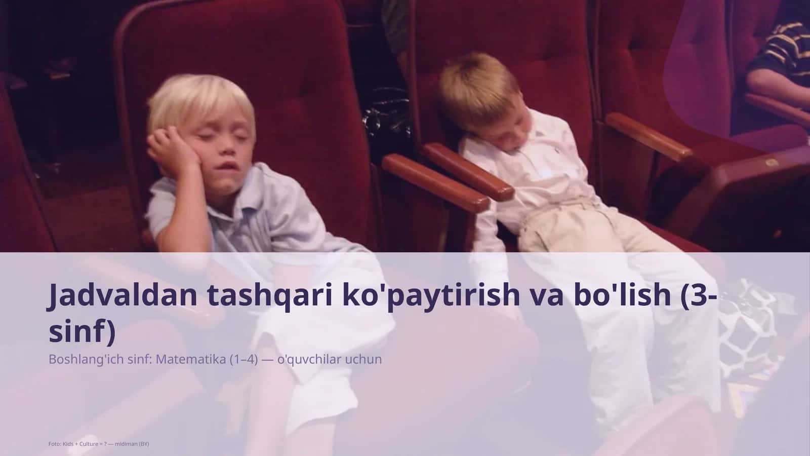 Jadvaldan tashqari ko'paytirish va bo'lish (3-sinf) 1