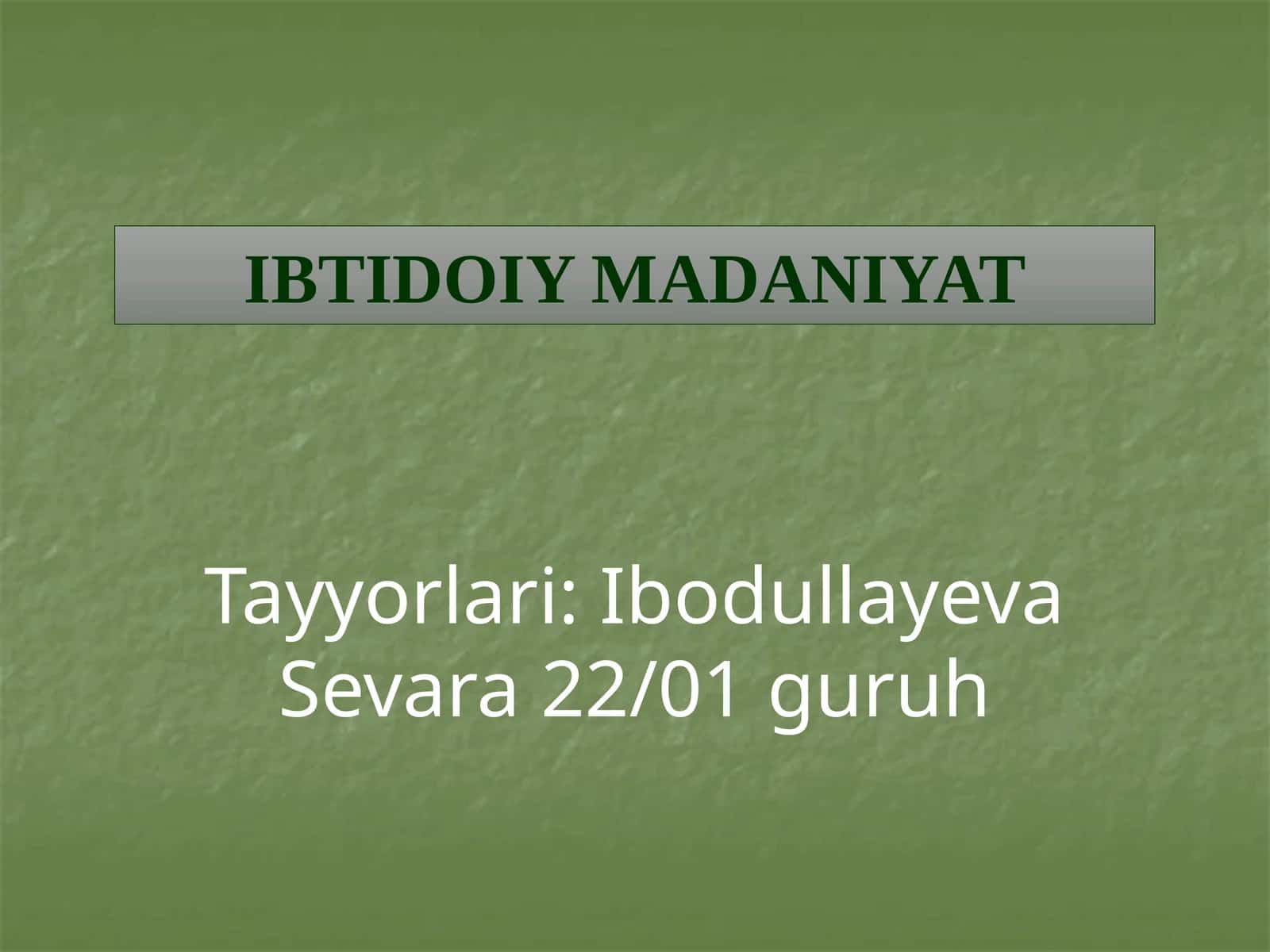 IBTIDOIY MADANIYAT 1