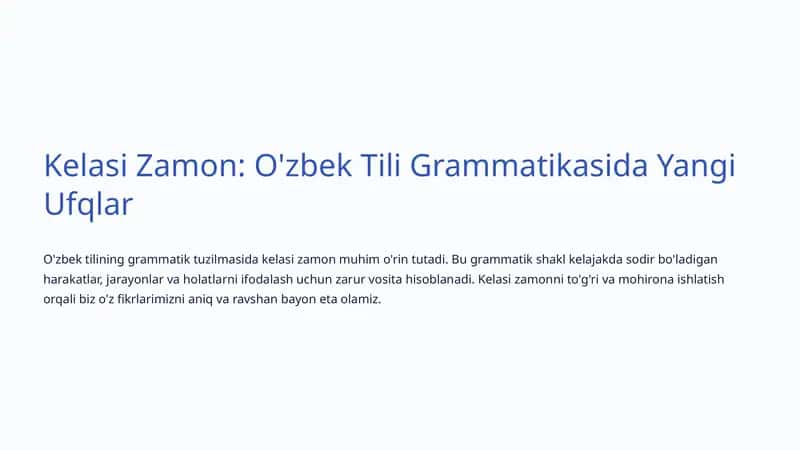 Kelasi Zamon: O'zbek Tili Grammatikasida Yangi Ufqlar 1