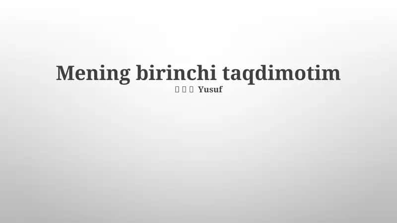 Mening birinchi taqdimotim 1