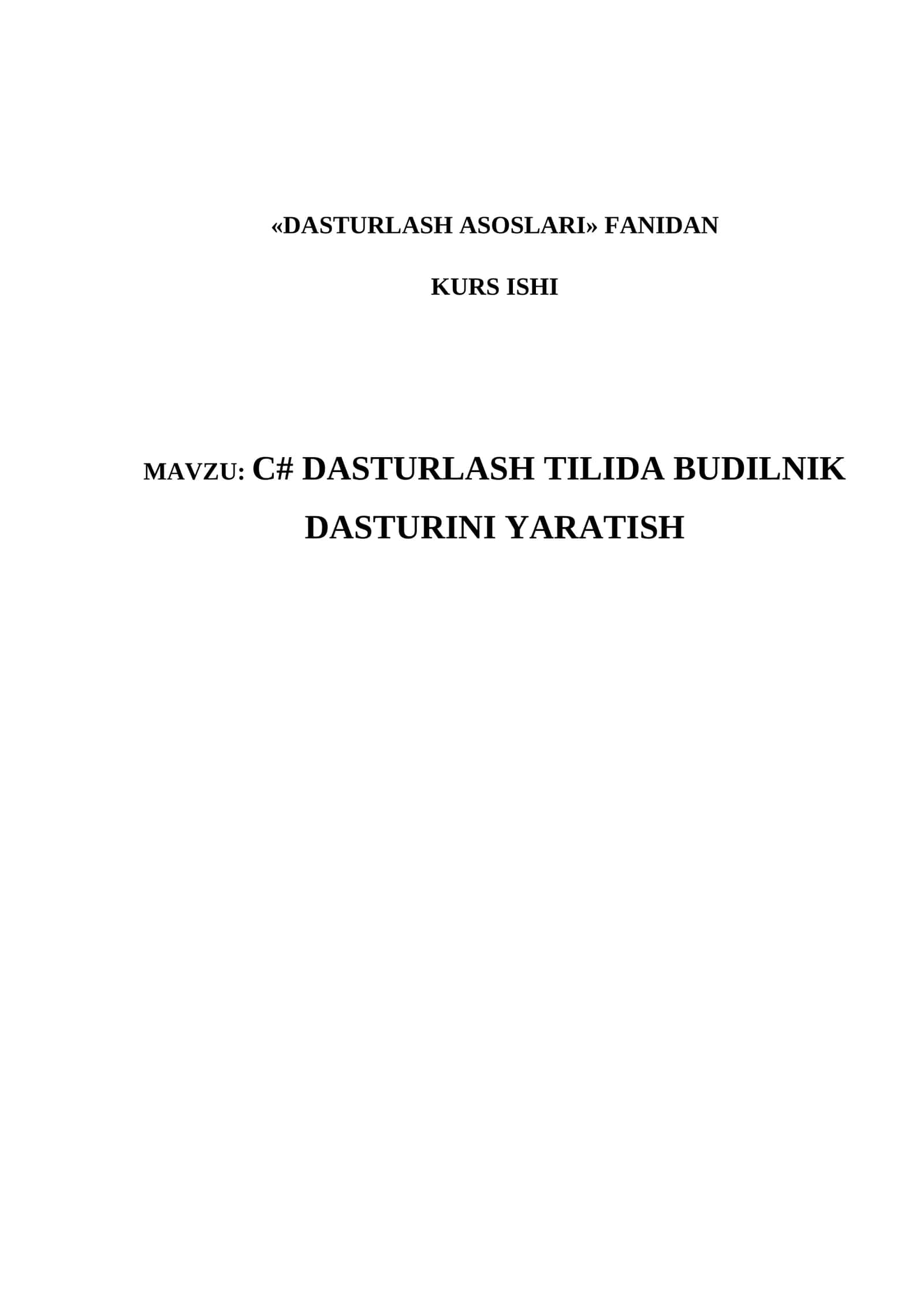 "C# DASTURLASH TILIDA BUDILNIK DASTURINI YARATISH" 1