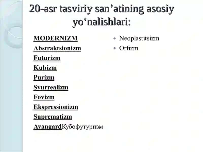 20-asr tasviriy sanʼatining asosiy yoʻnalishlari
