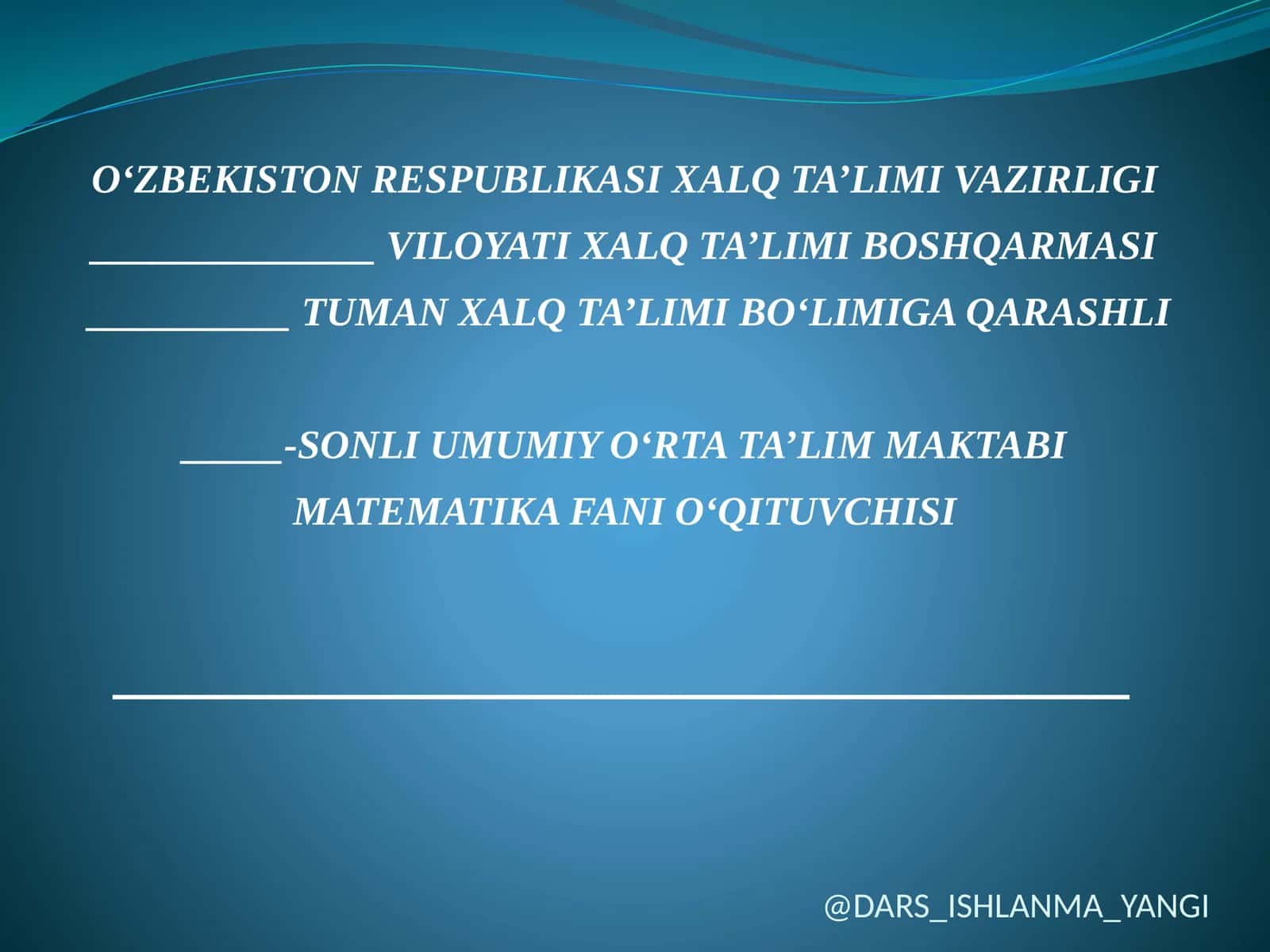 MATAMATIKA FANI O‘QITUVCHISI 1