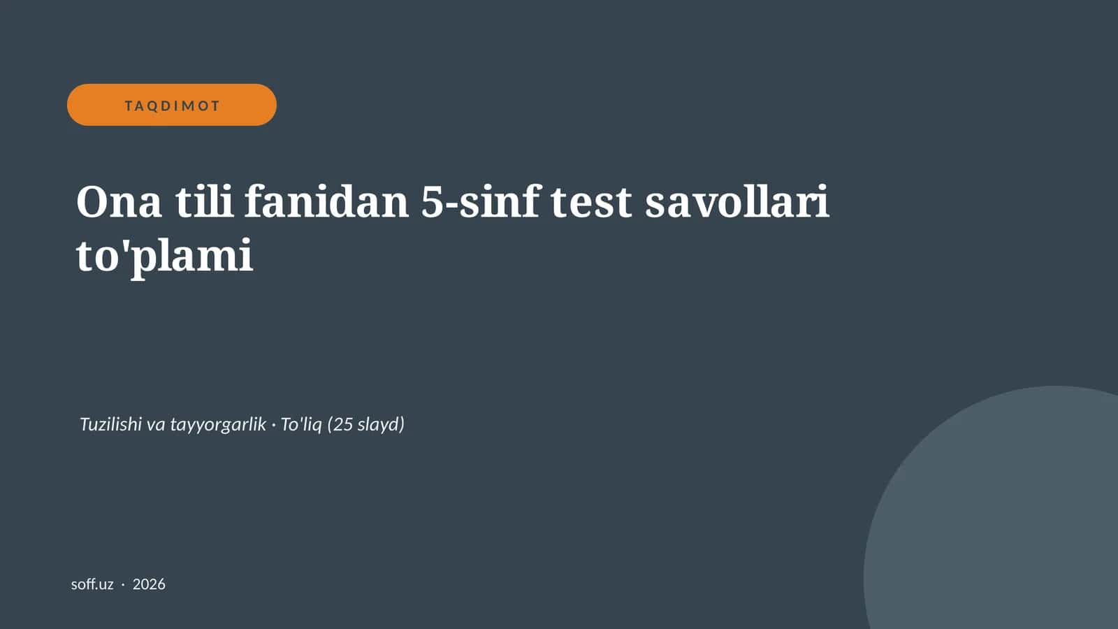 Ona tili fanidan 5-sinf test savollari to'plami 1