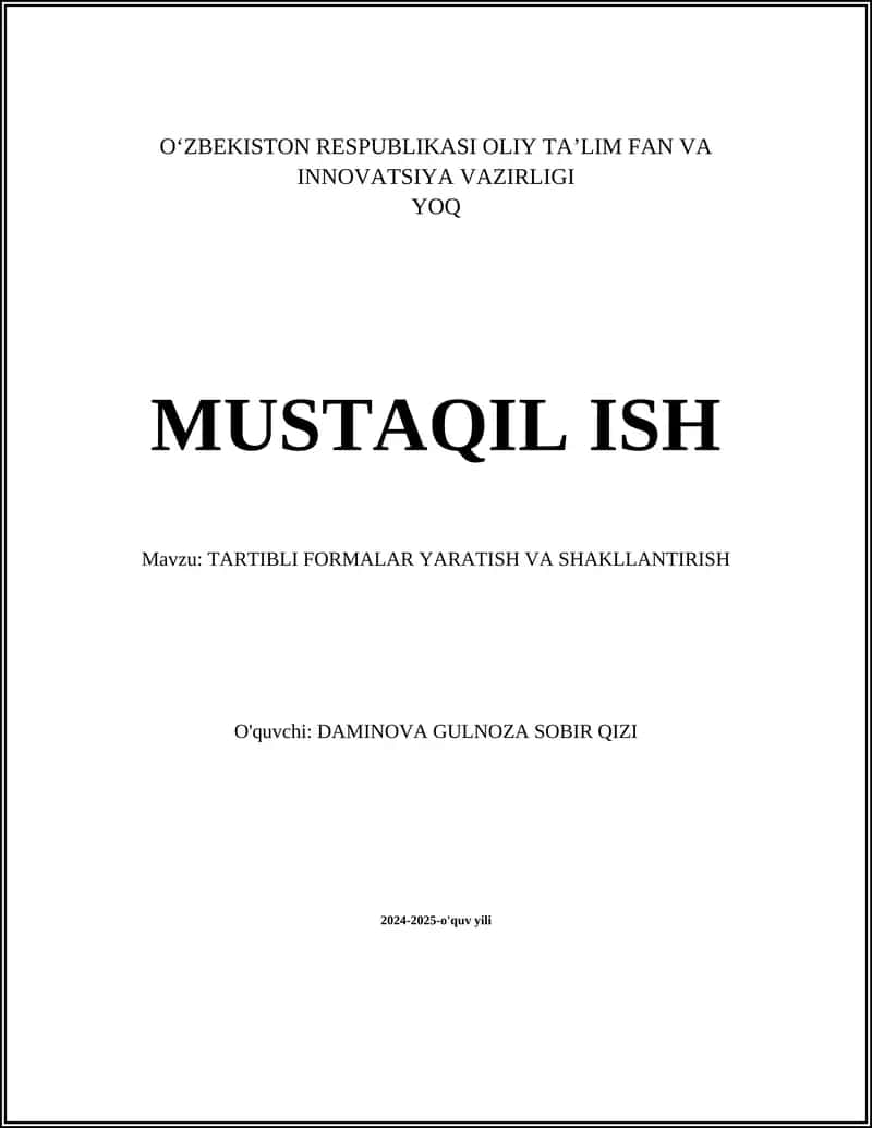 TARTIBLI FORMALAR YARATISH VA SHAKLLANTIRISH 1