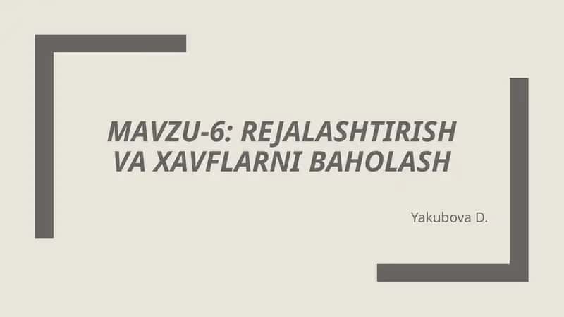 Rejalashtirish va xavflarni baholash 1