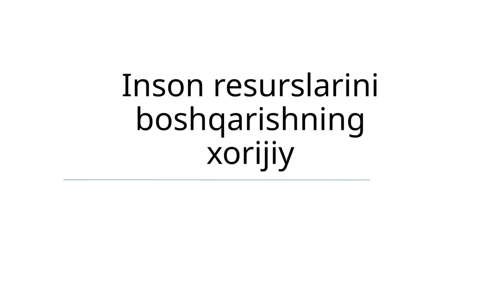 Inson resurslarini boshqarishning xorijiy 1
