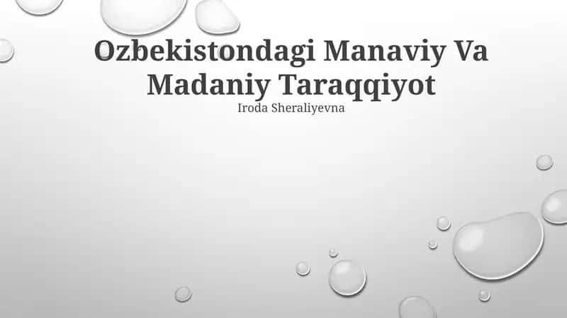 Ozbekistondagi Manaviy Va Madaniy Taraqqiyot 1
