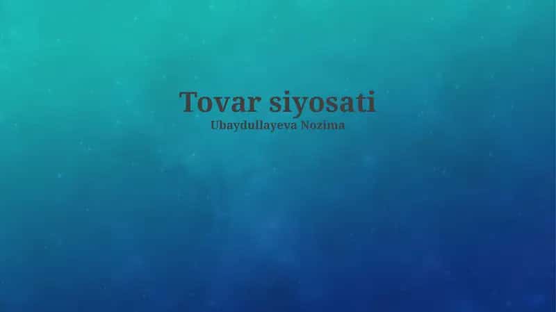Tovar siyosati 1