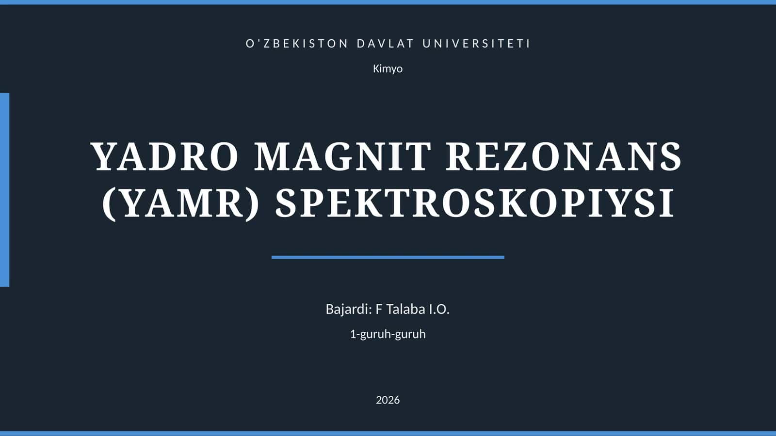 YADRO MAGNIT REZONANS (YAMR) SPEKTROSKOPIYSI 1