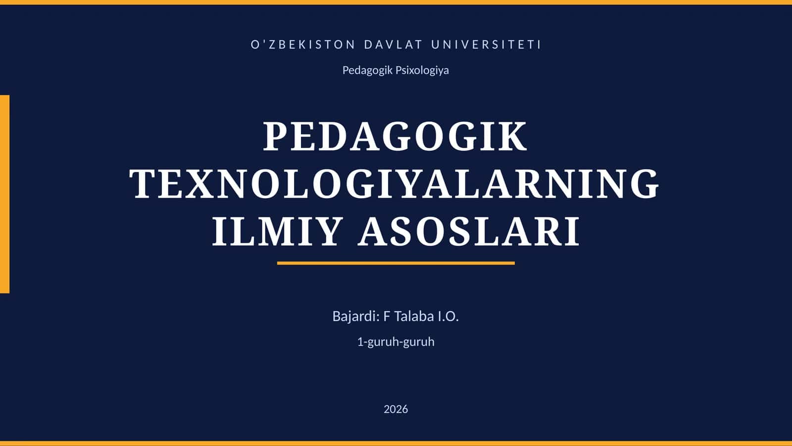 PEDAGOGIK TEXNOLOGIYALARNING ILMIY ASOSLARI 1
