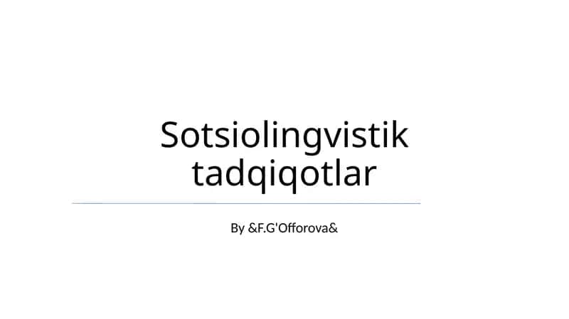 Sotsiolingvistik tadqiqotlar 1