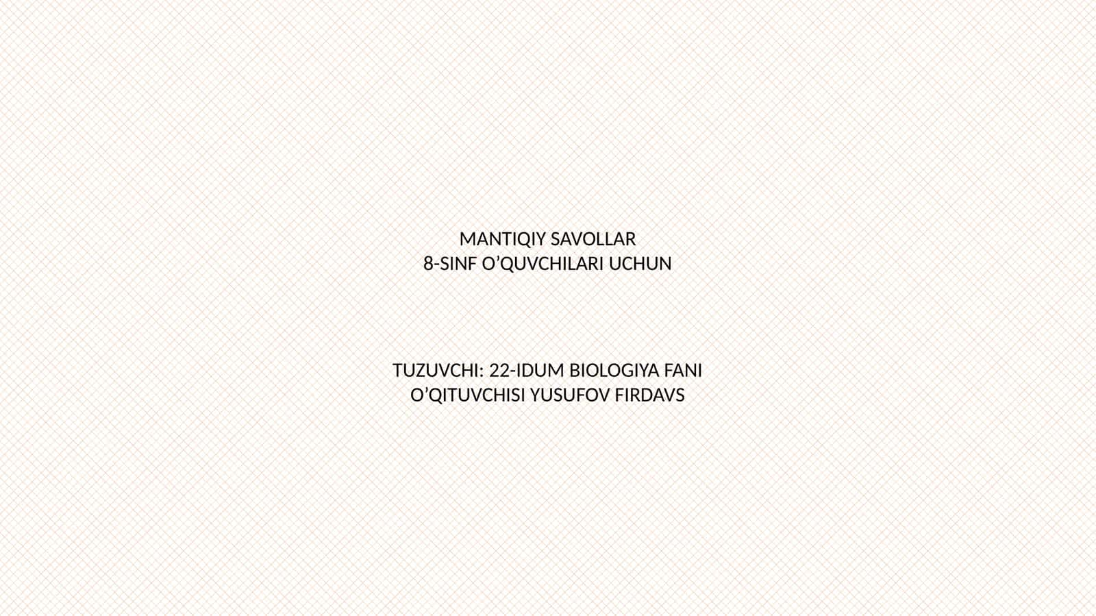 MANTIQIY SAVOLLAR 1