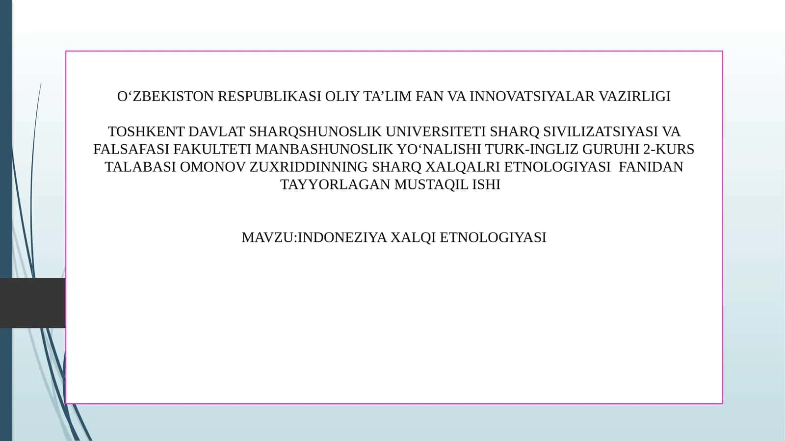 INDONEZIYA XALQI ETNOLOGIYASI 1