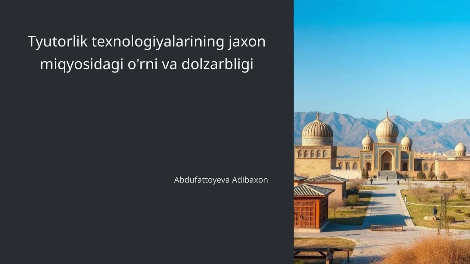 Tyutorlik texnologiyalarining jaxon miqyosidagi o'rni va dolzarbligi 1