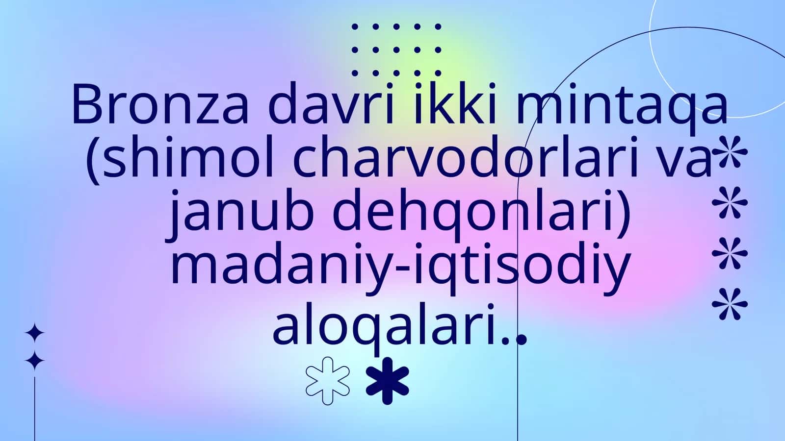 Bronza davri madaniy-iqtisodiy aloqalari 1