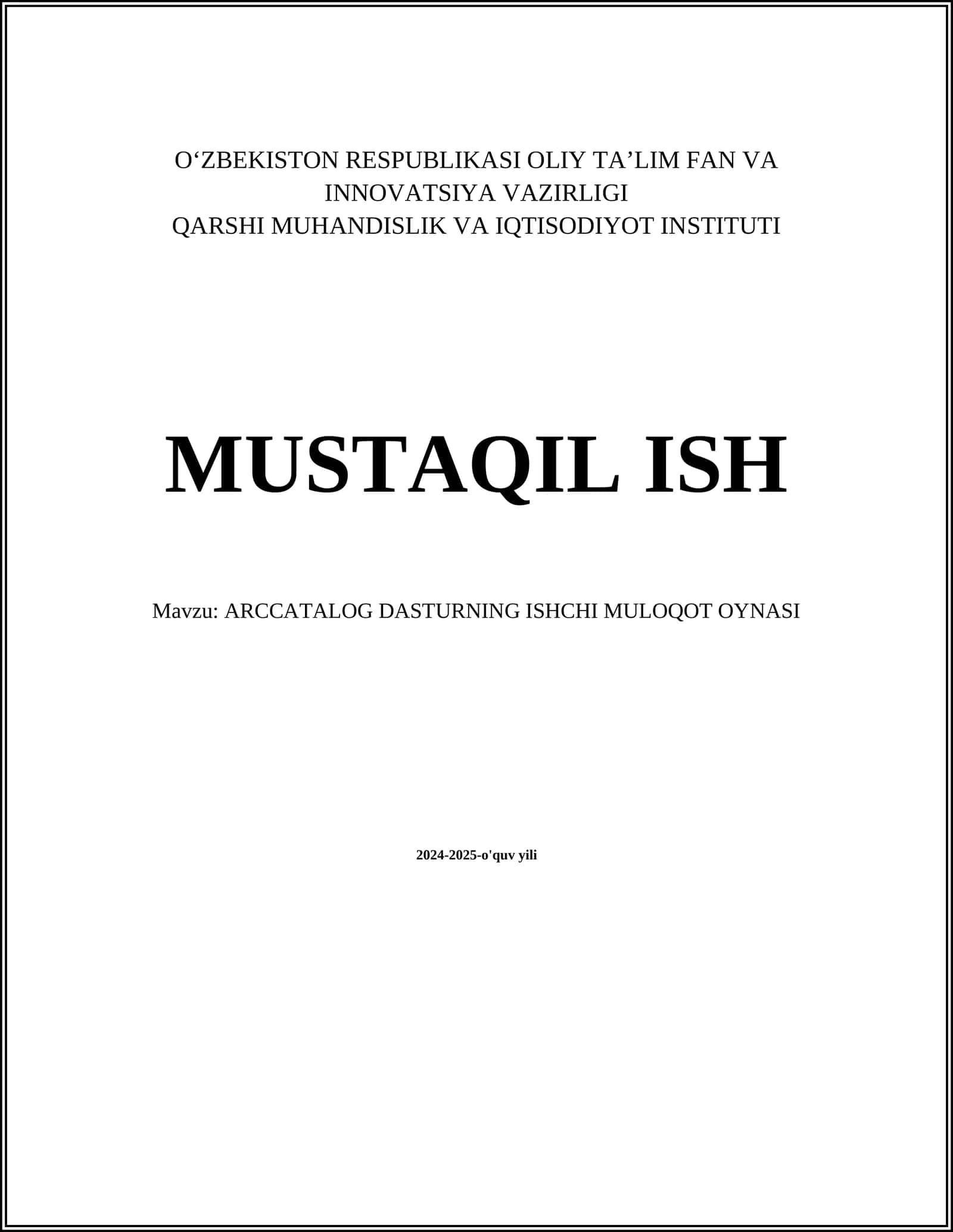 ARCCATALOG DASTURNING ISHCHI MULOQOT OYNASI 1