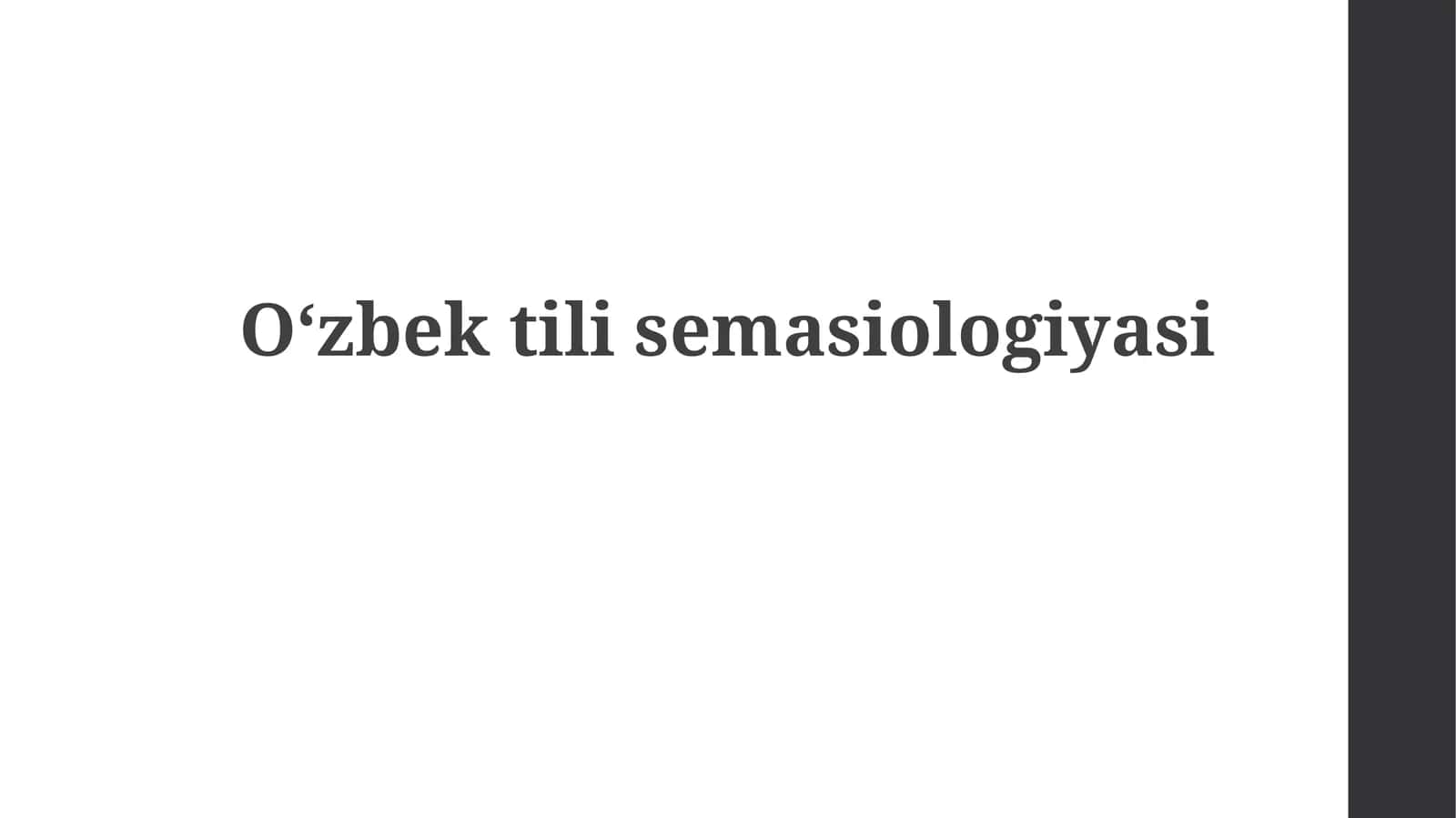 Oʻzbektilisemasiologiyasi 1