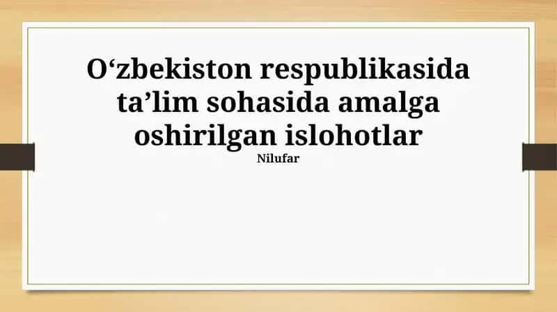 Maktabgacha ta'lim islohotlari 1