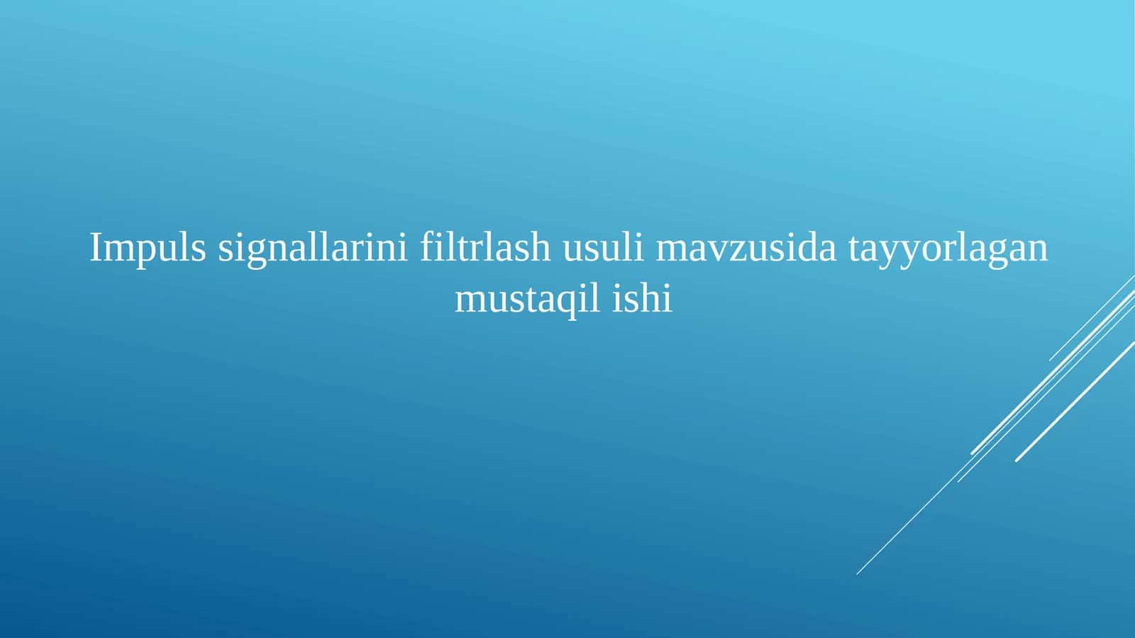 Impulssignallarini filtrlash usuli 1