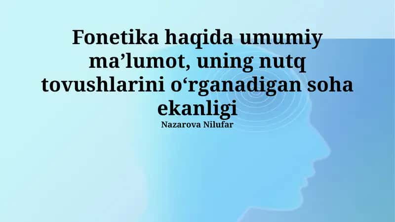 Fonetika: Kelajakdagi Tadqiqotlar 1