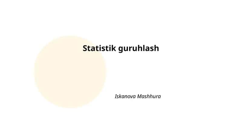 Guruhlash va kategorizatsiya 1