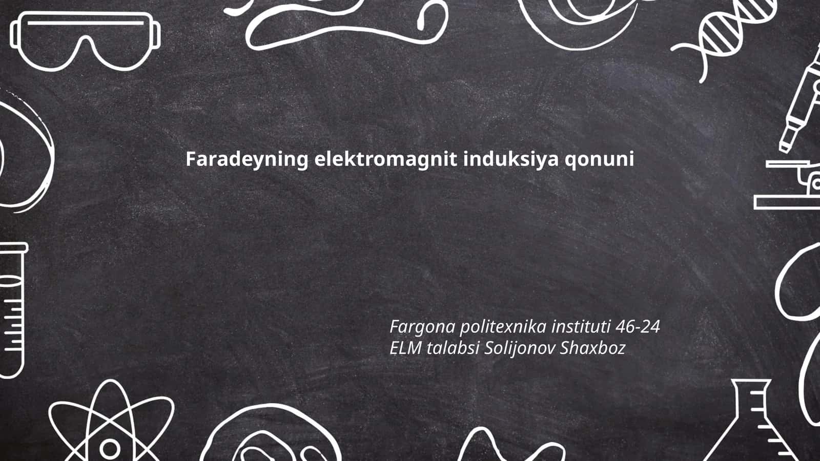 Faradeyning elektromagnit induksiya qonuni 1