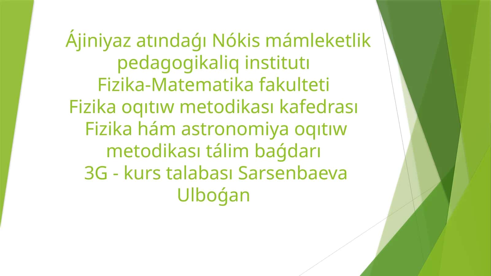 3G - kurs talabası Sarsenbaeva Ulboǵan 1