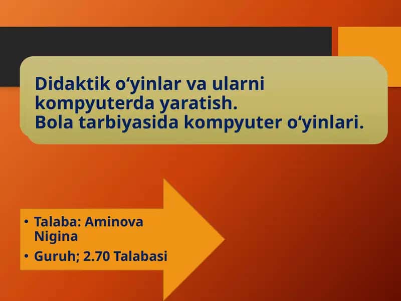 Didaktik o‘yinlar va ularni kompyuterda yaratish 1