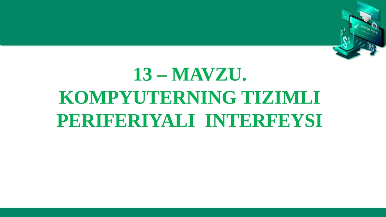 PERIFERIYALI INTERFEYS 1