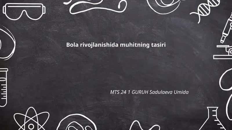 Bola rivojlanishida muhitning tasiri 1