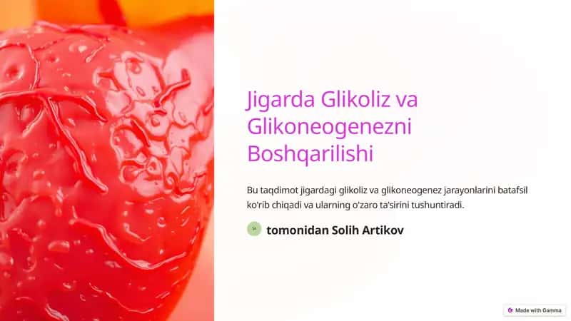 Jigarda Glikoliz va Glikoneogenezni Boshqarilishi 1