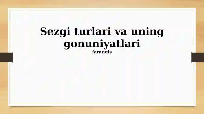 Sezgi turlari va uning gonuniyatlari