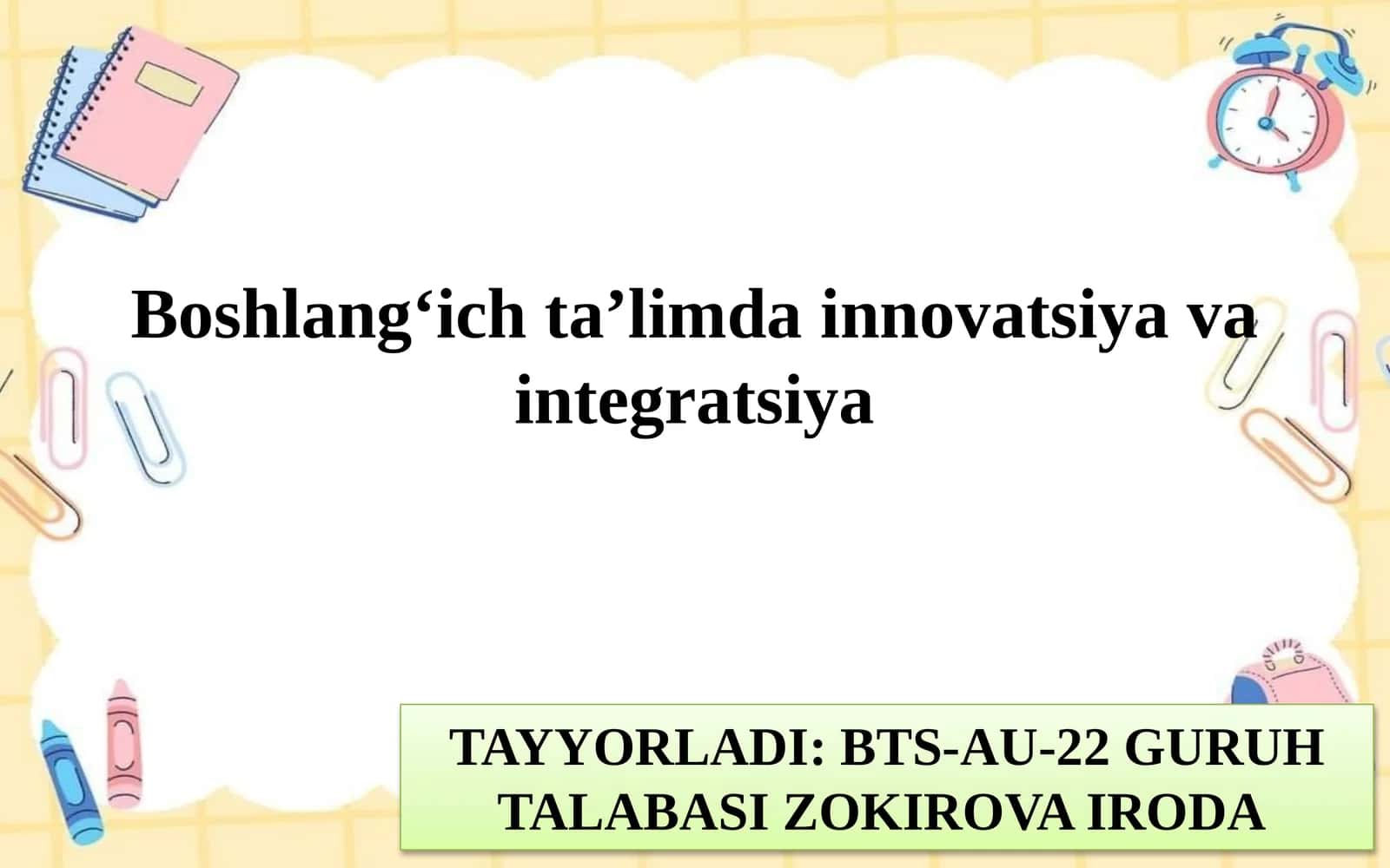 Boshlang‘ich ta’limda innovatsiya va integratsiya 1