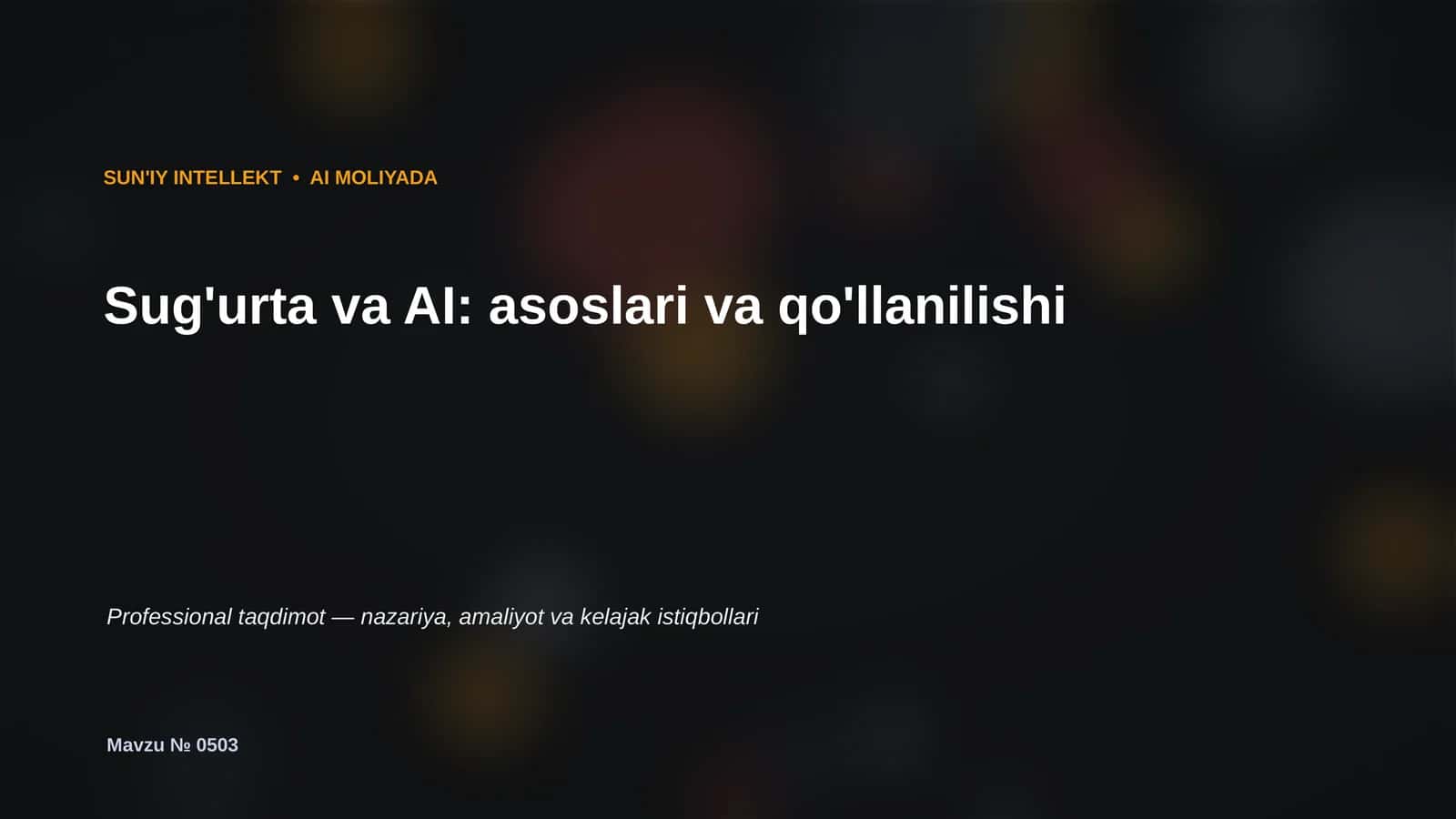 SUN'IY INTELLEKT • AI MOLIYADA 1